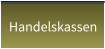 Handelskassen