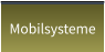 Mobilsysteme